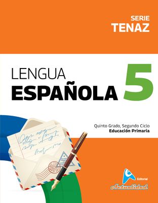 Lengua Española 5 Primaria, Serie Tenaz. Actualidad