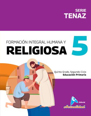 Formación Humana y Religiosa 5 Primaria, Serie Tenaz. Actualidad