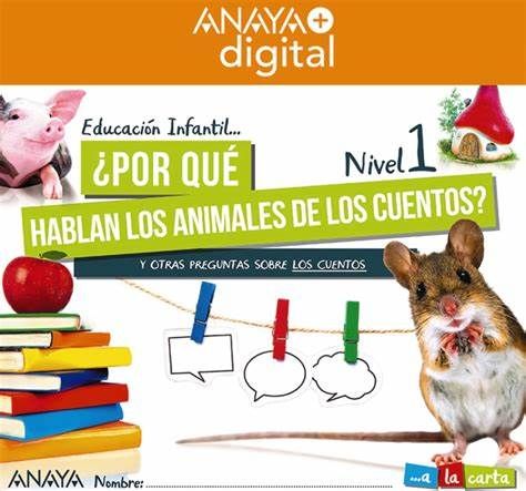 Por Que Hablan Los Animales. Nivel 1. ANAYA