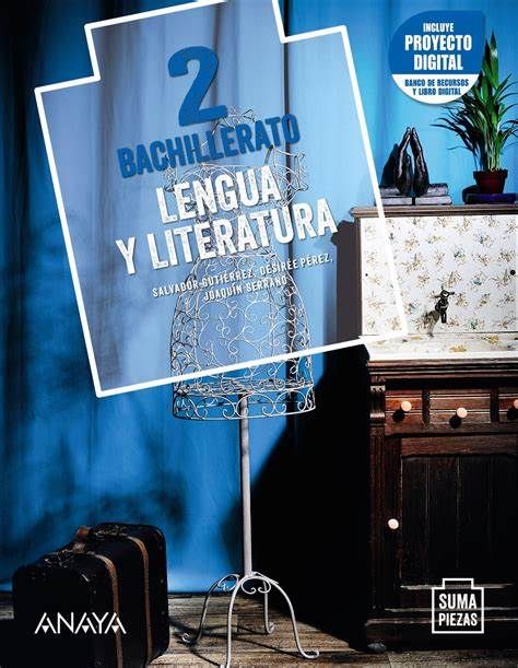 Lengua Bachillerato 2,Suma Pieza. Anaya