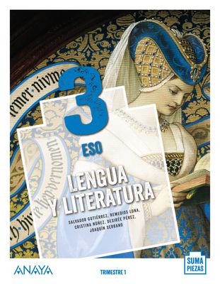 Lengua y Literatura 3 ESO Suma Pieza. Anaya