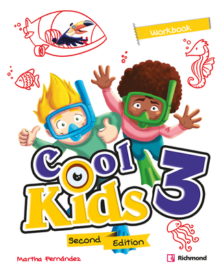 Workbook Cool Kids 2ED Nivel 3 (SB+READING). Richmond - Santillana