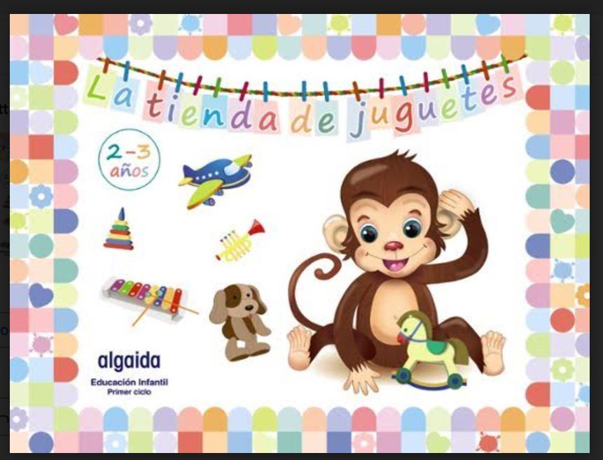 La Tienda de Juguetes 0-1 Años. Anaya