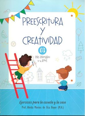 Preescritura y Creatividad 03. Ediciones MB