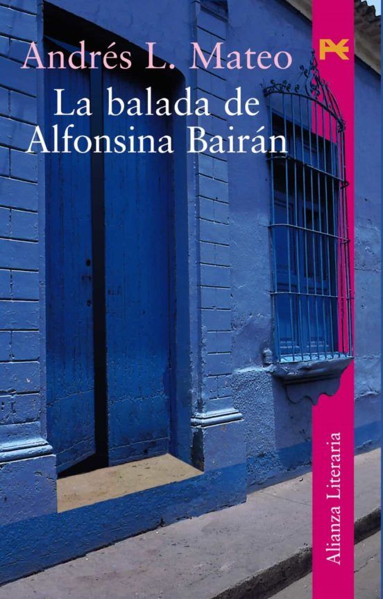 La Balada de Alfonsina Bairan. Clasicos Anaya.
