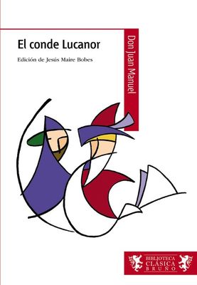 El Conde Lucanor. Clásicos Anaya.