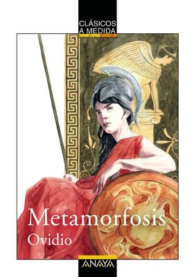 Metamorfosis. Clásicos Anaya.