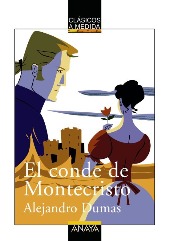 El Conde de Montrecristo (Clasicos). Anaya