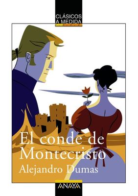 El Conde de Montrecristo (Clasicos). Anaya