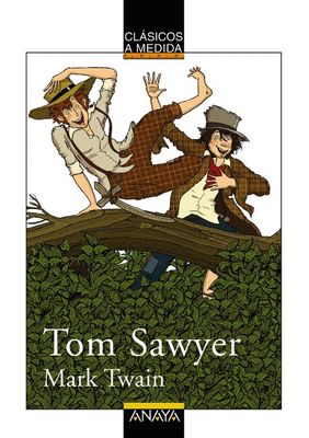 Tom Sawyer. Clásicos Anaya.