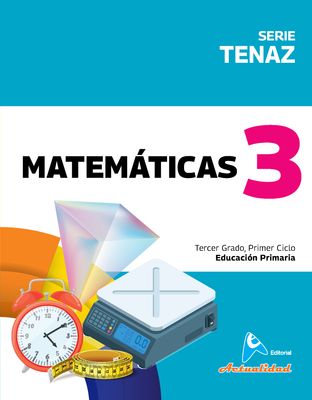Matemática 3 Primaria, Serie Tenaz. Actualidad