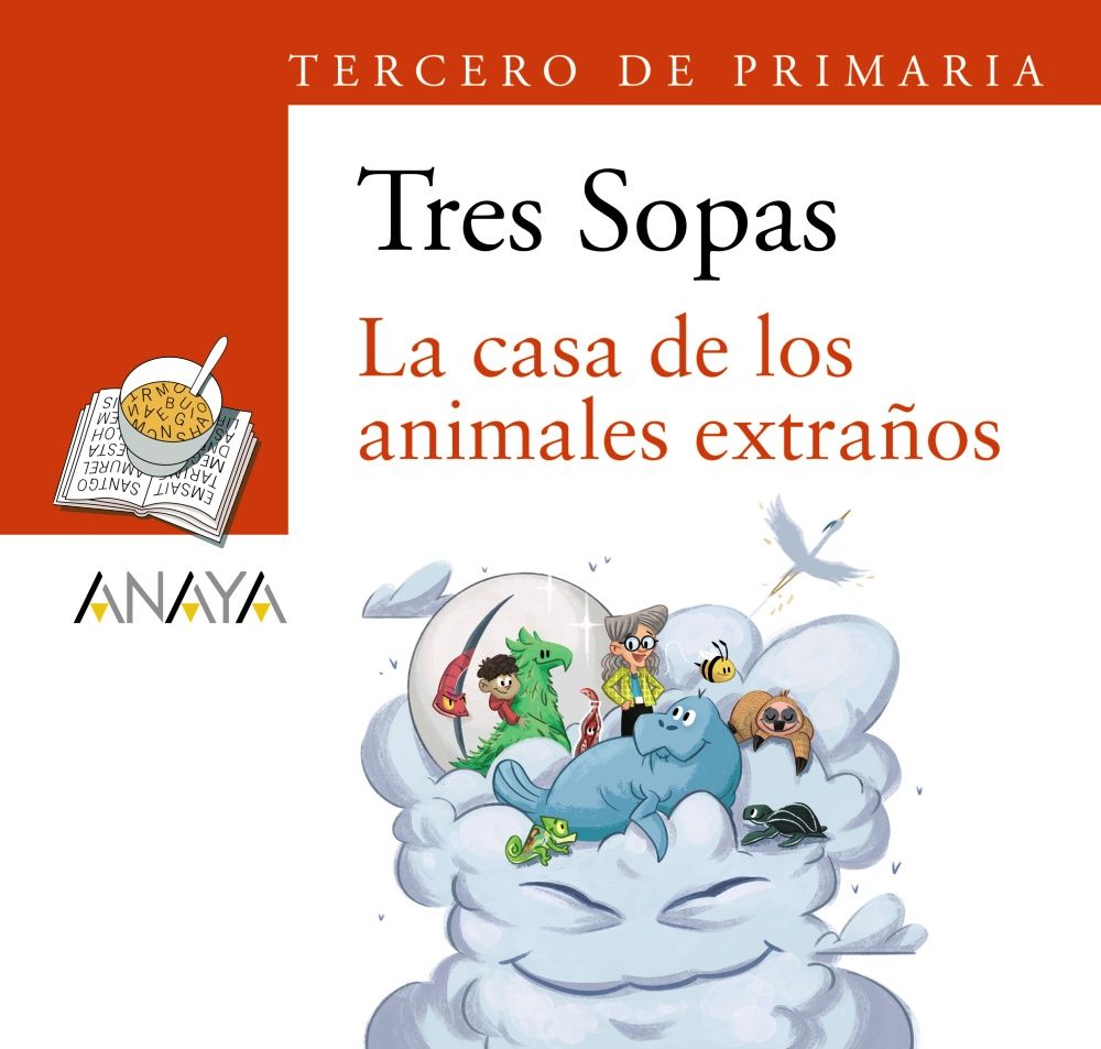 Blister &quot;La Casa De Los Animales Extraños&quot; Tres Sopas. .). Anaya