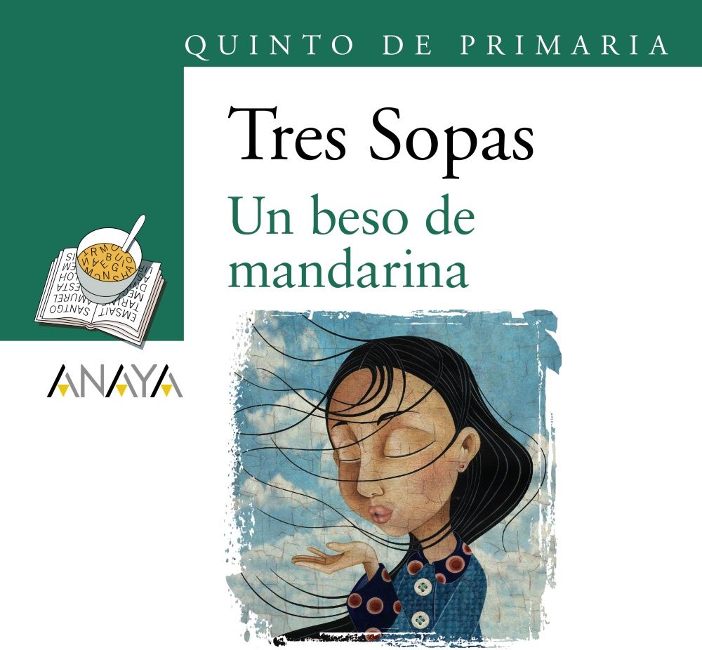 Blister &quot;Besos Mandarina&quot; Tres Sopas. .). Anaya