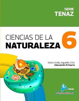 Ciencias Naturales 6 Primaria, Serie Tenaz. Actualidad