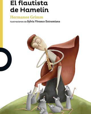 El Flautista de Hamelin, Loqueleo - Santillana Serie Amarilla