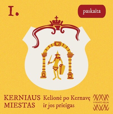 Kerniaus miestas. Paskaita