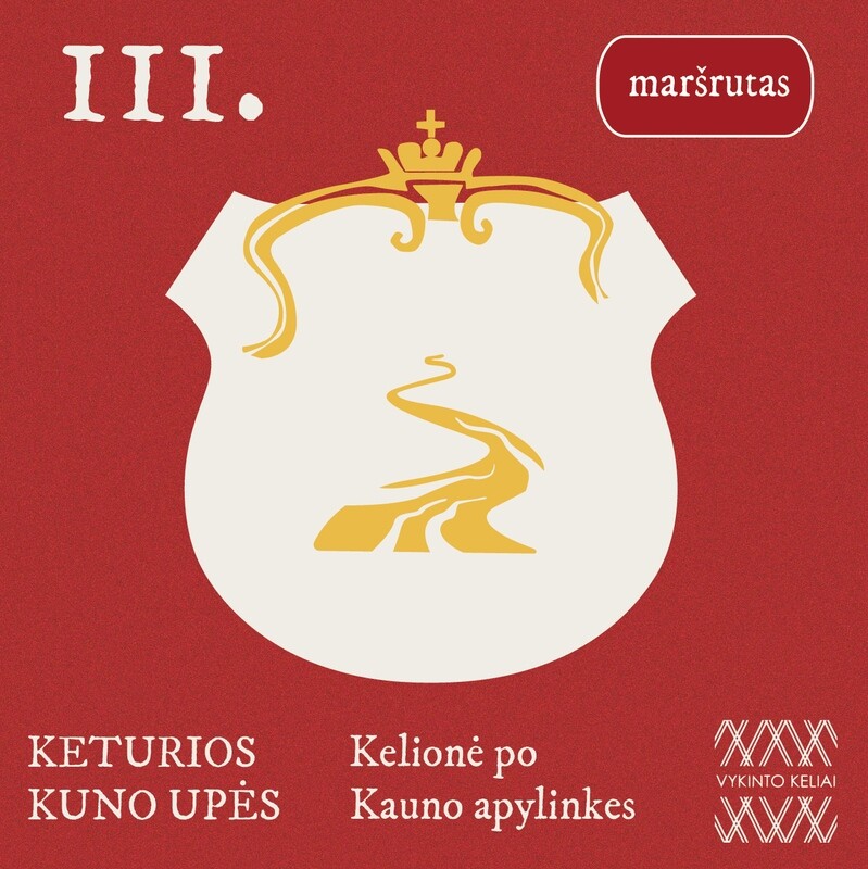 Keturios Kuno upės. Maršrutas po Kauno apylinkes Keturios Kuno upės. Maršrutas po Kauno apylinkes