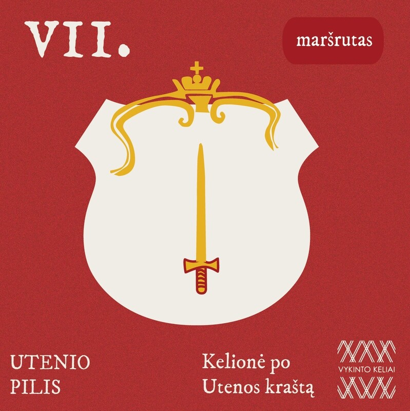 Utenio pilis. Maršrutas po Utenos kraštą Utenio pilis. Maršrutas po Utenos kraštą