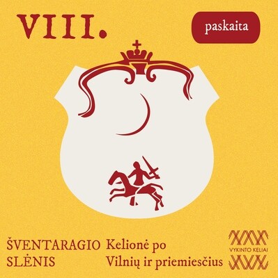 Šventaragio slėnis. Paskaita