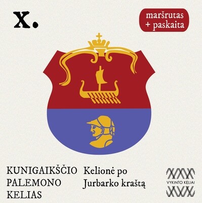 Kunigaikščio Palemono kelias. Paskaita ir maršrutas po Jurbarko kraštą Kunigaikščio Palemono kelias. Paskaita ir maršrutas po Jurbarko kraštą