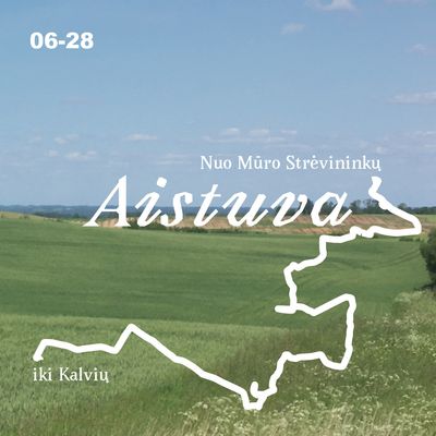 Aistuva. Nuo Mūro Strėvininkų iki Kalvių. Bilietas į ekskursiją 06-28