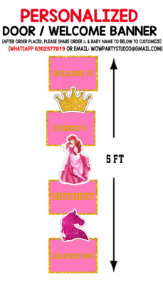 Royal Princess - pink Door / Welcome Banner (5ft)