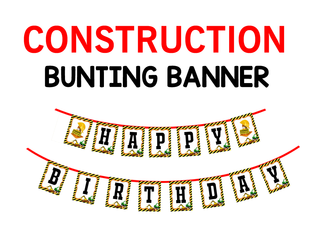 Construction Theme - Bunting Banner (Non - Personalized)