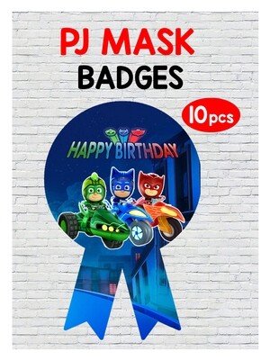 PJ Masks Theme Birthday Badges 10Pcs - (Non Personalized)