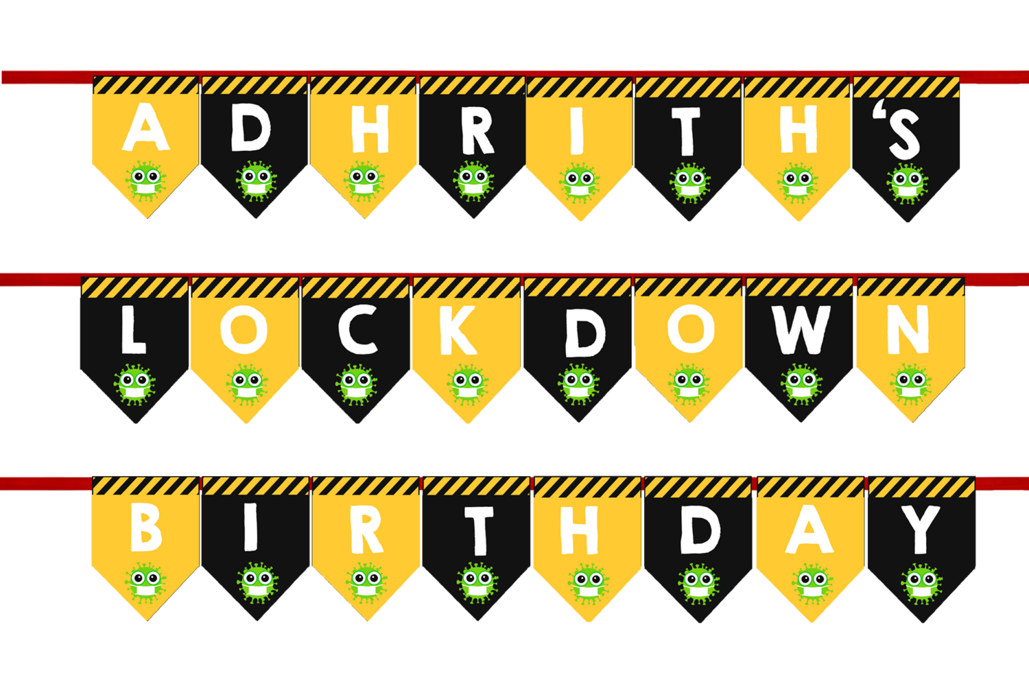 Quarantine  Theme - Bunting Banner with Name