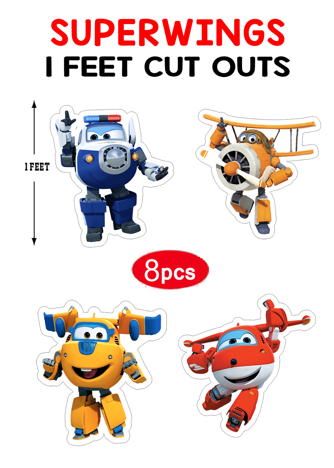 Super Wings Cutouts (1ft) - 8 Pcs