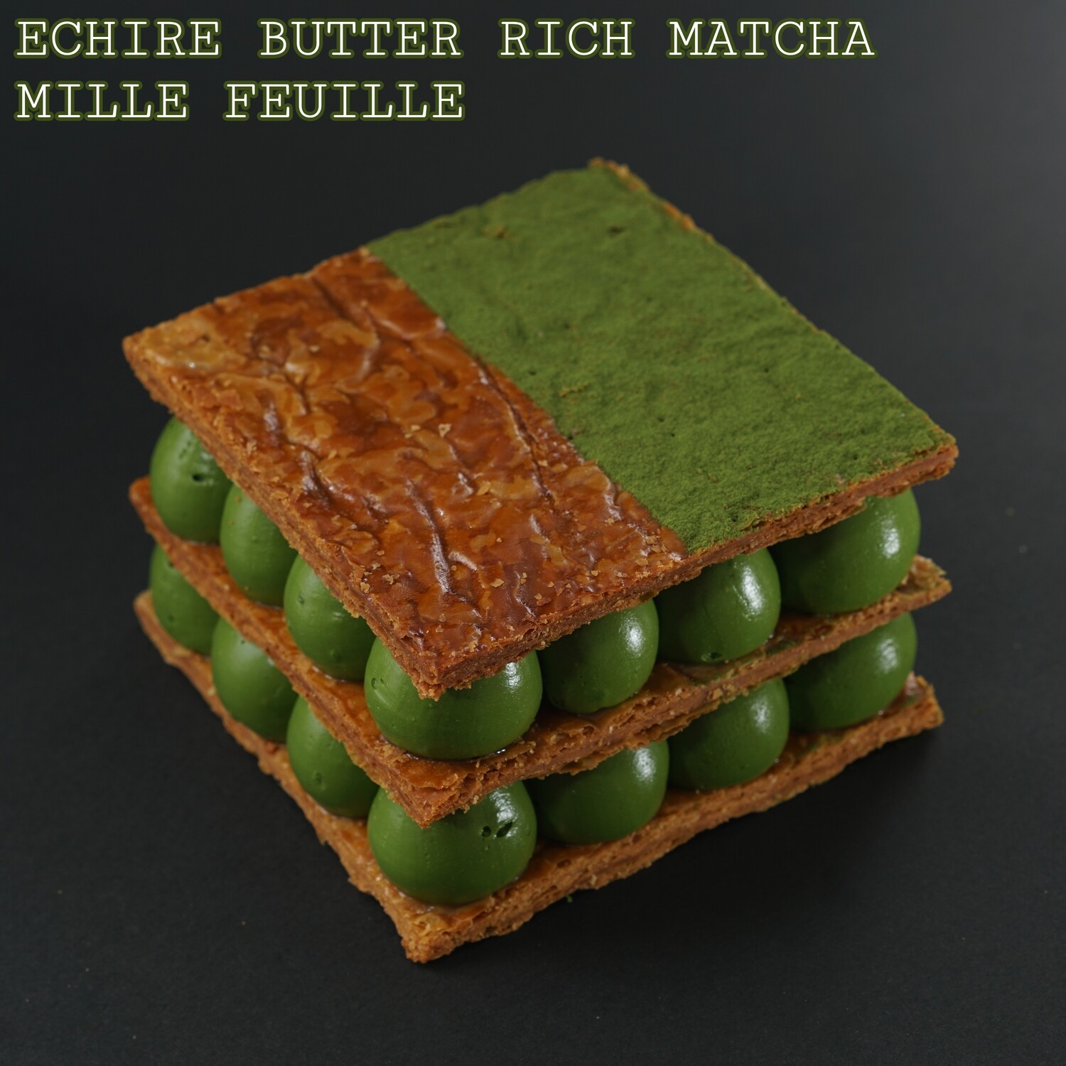 Echire 牛油濃厚抹茶拿破崙/Echire Butter Rich Matcha Mille Feuille