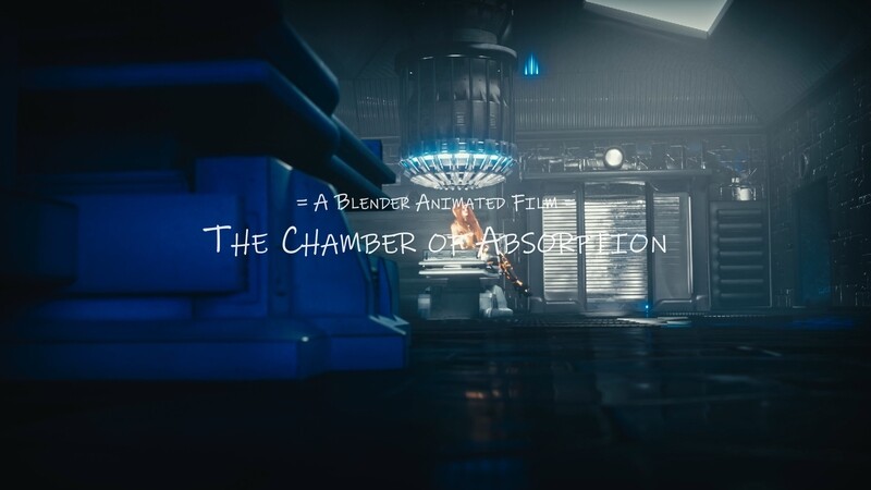The Chamber of Absorption - A Blender Short Film