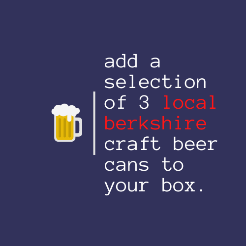 3 X LOCAL BERKSHIRE CRAFT BEERS
(ONLY TO BE PURCHASED ALONGSIDE A BOX) 3 X LOCAL BERKSHIRE CRAFT BEERS
(ONLY TO BE PURCHASED ALONGSIDE A BOX)