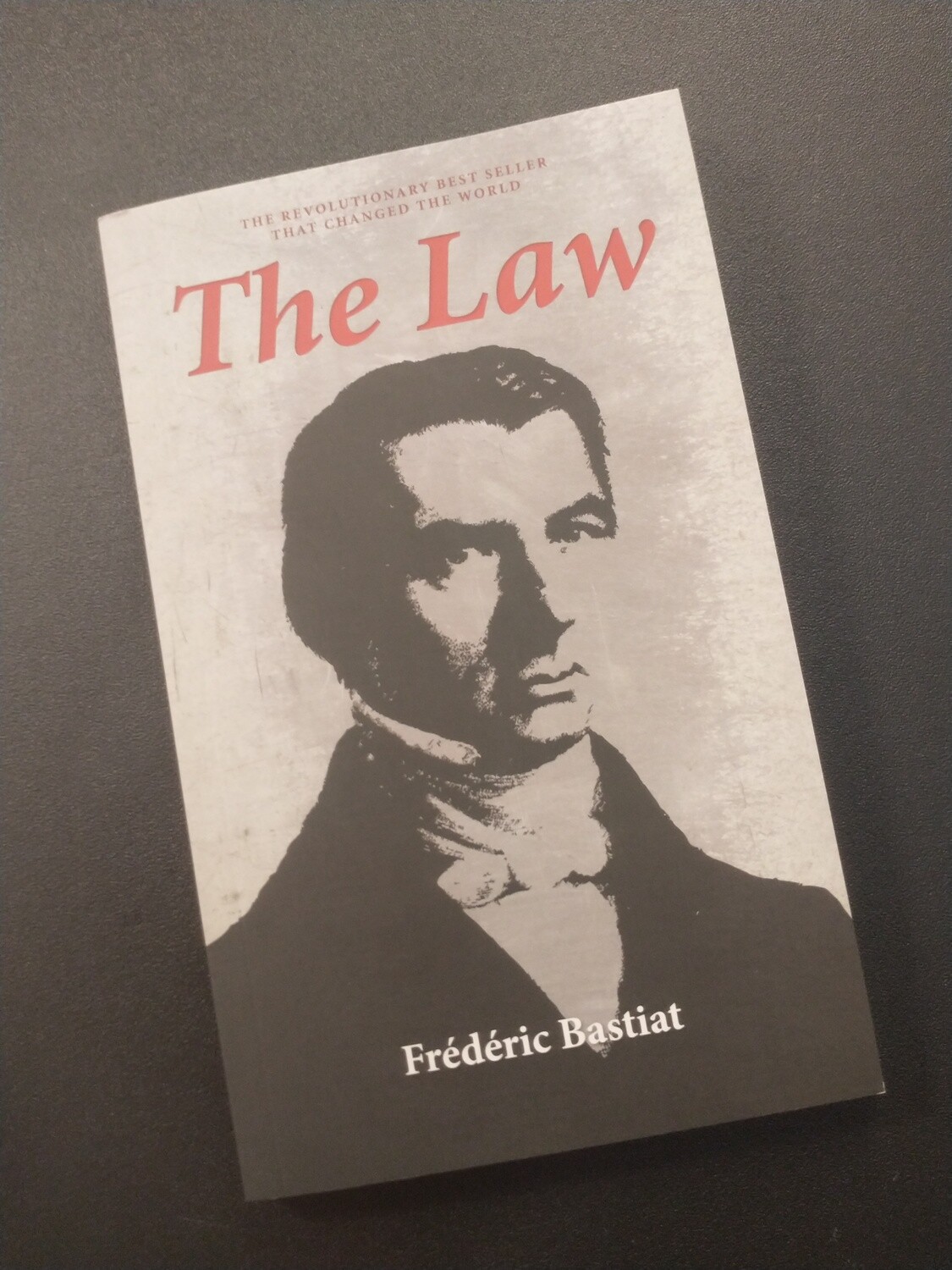 The Law, Frederic Bastiat