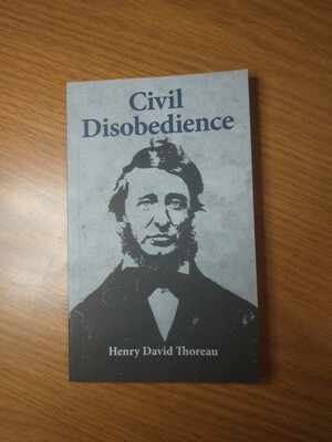 Civil Disobedience, Henry David Thoreau