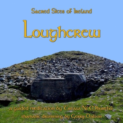 Guided Meditation from Loughcrew CD