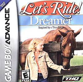 Let's Ride: Dreamer Inspired by a True Story - GBA - Used