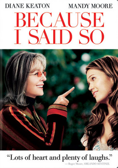 Because I Said So - Widescreen - DVD - Used
