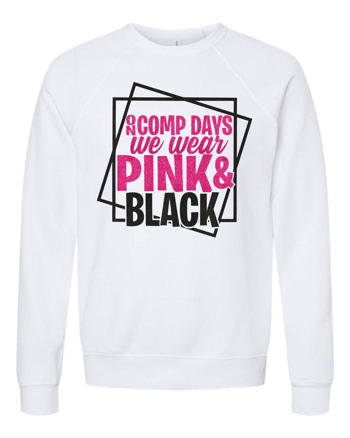 Comp Days w/ Glitter Vinyl (Tee or SS)