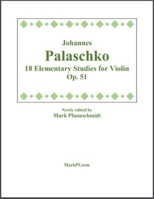 Palaschko, Johannes: Op. 51, 18 Studies