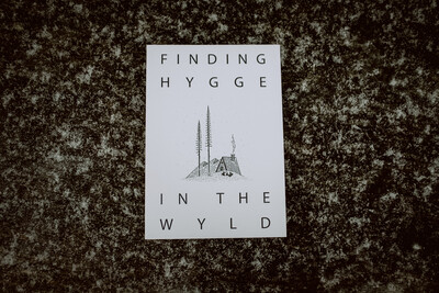 The Book : Finding Hygge In The Wyld