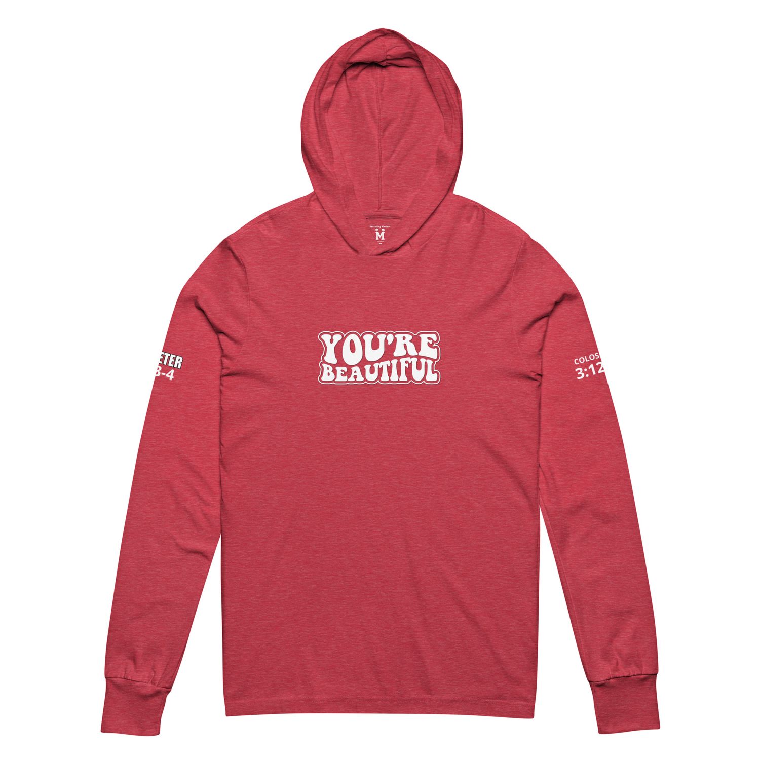 You&#39;re Beautiful Hooded long-sleeve tee
