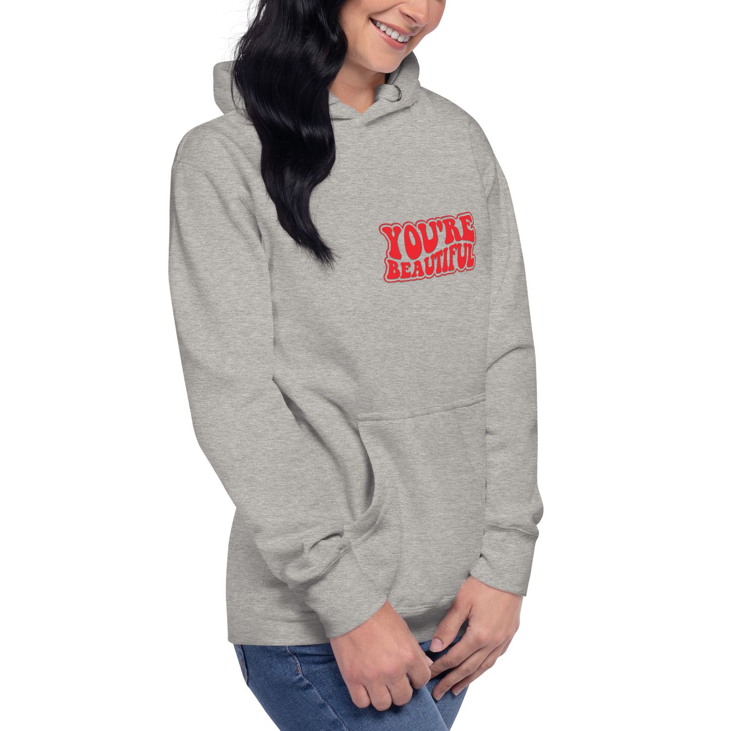 You&#39;re Beautiful Unisex Hoodie