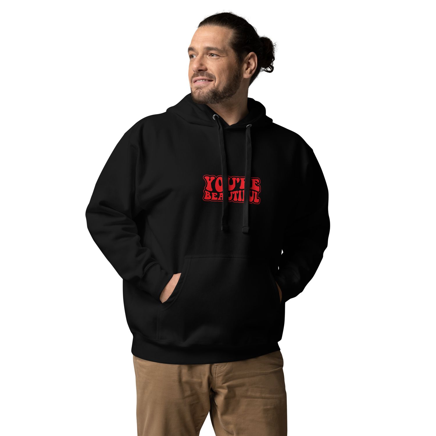 You&#39;re Beautiful Unisex Hoodie