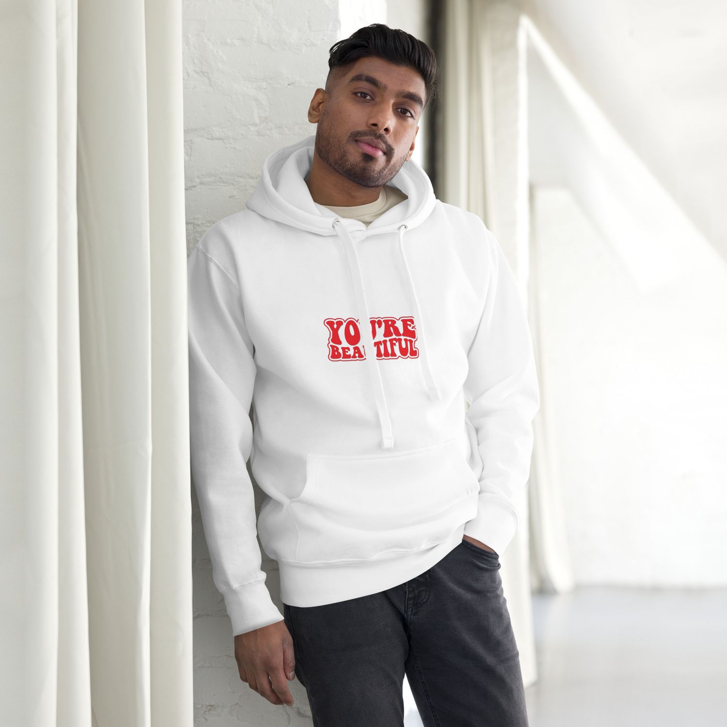You&#39;re Beautiful Unisex Hoodie
