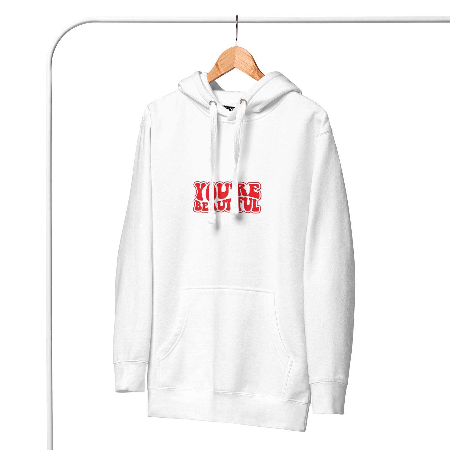 You&#39;re Beautiful Unisex Hoodie