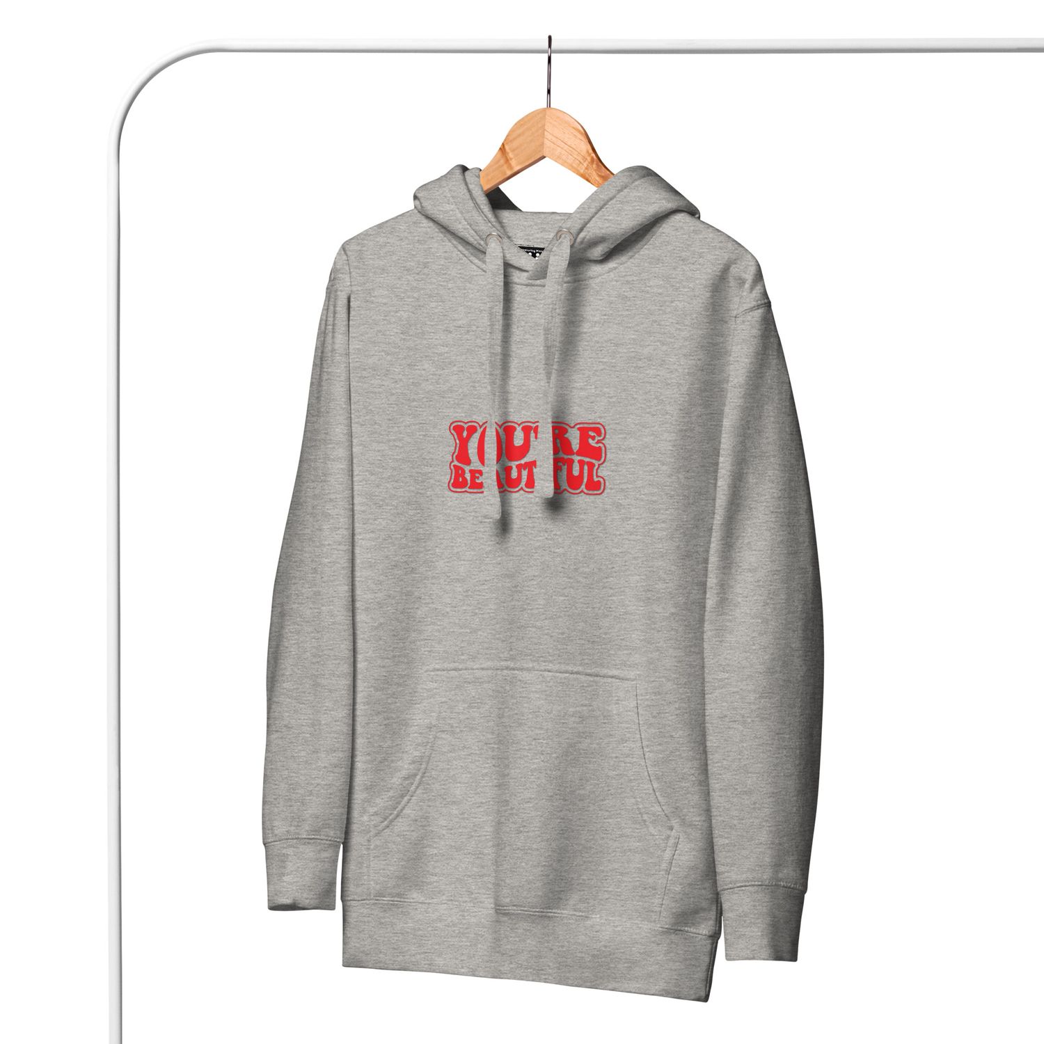 You&#39;re Beautiful Unisex Hoodie