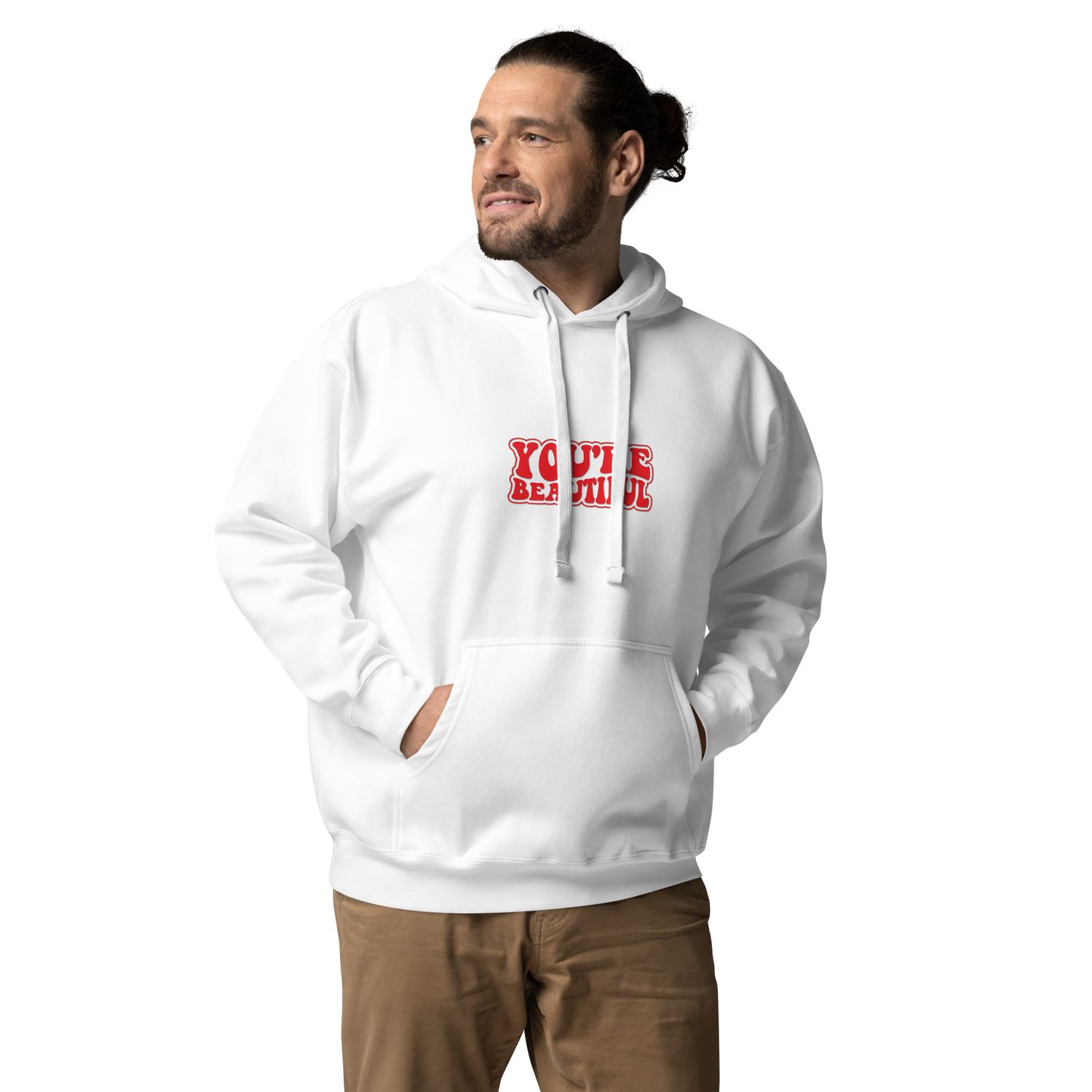 You&#39;re Beautiful Unisex Hoodie