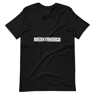 Breakthrough Unisex T-Shirt