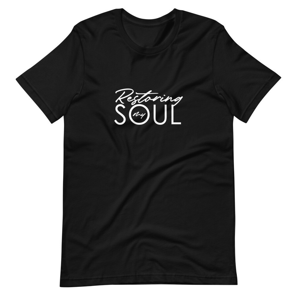 Restoring My Soul Short-Sleeve Unisex T-Shirt